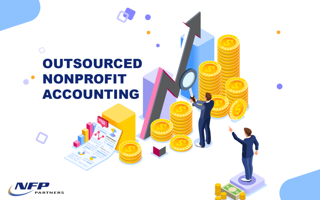 What to Expect from Your Outsourced Nonprofit Accounting Investment
